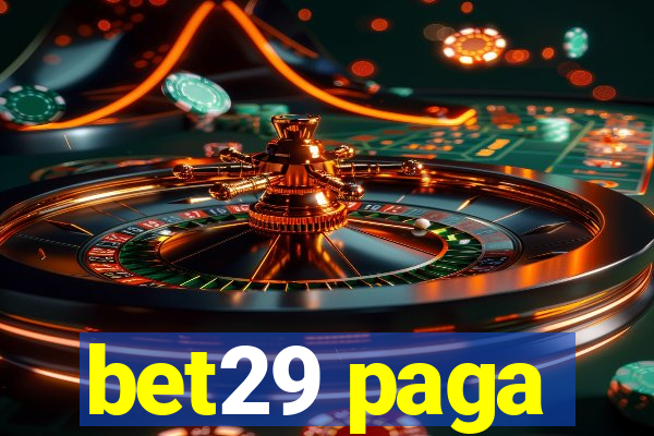 bet29 paga